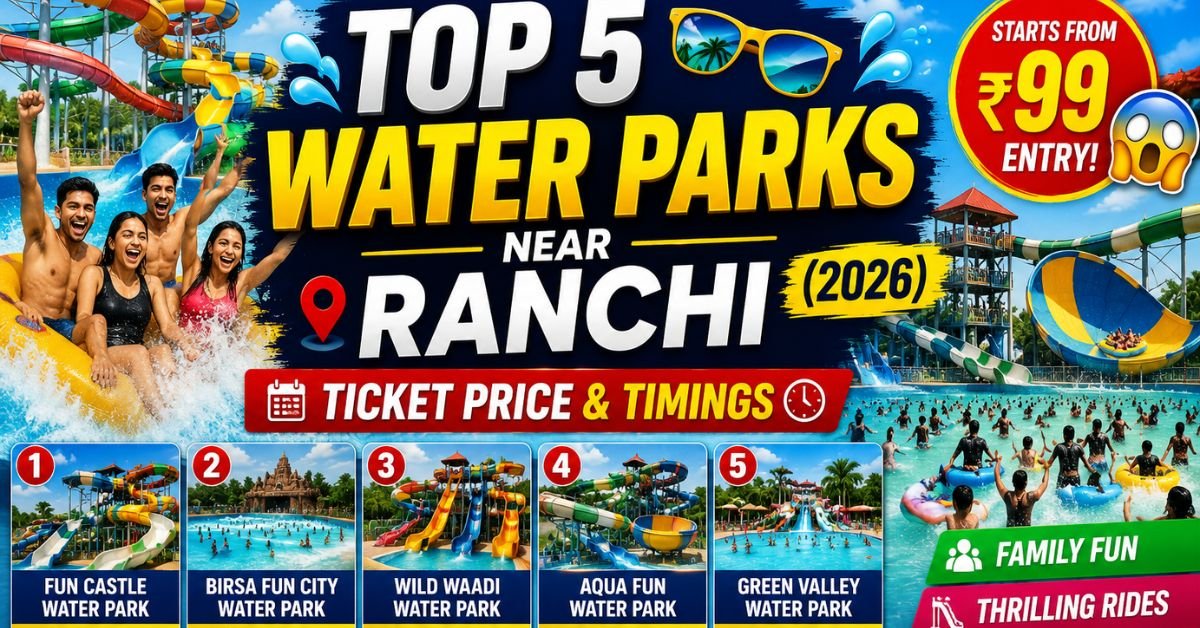 Best Water Parks near Ranchi