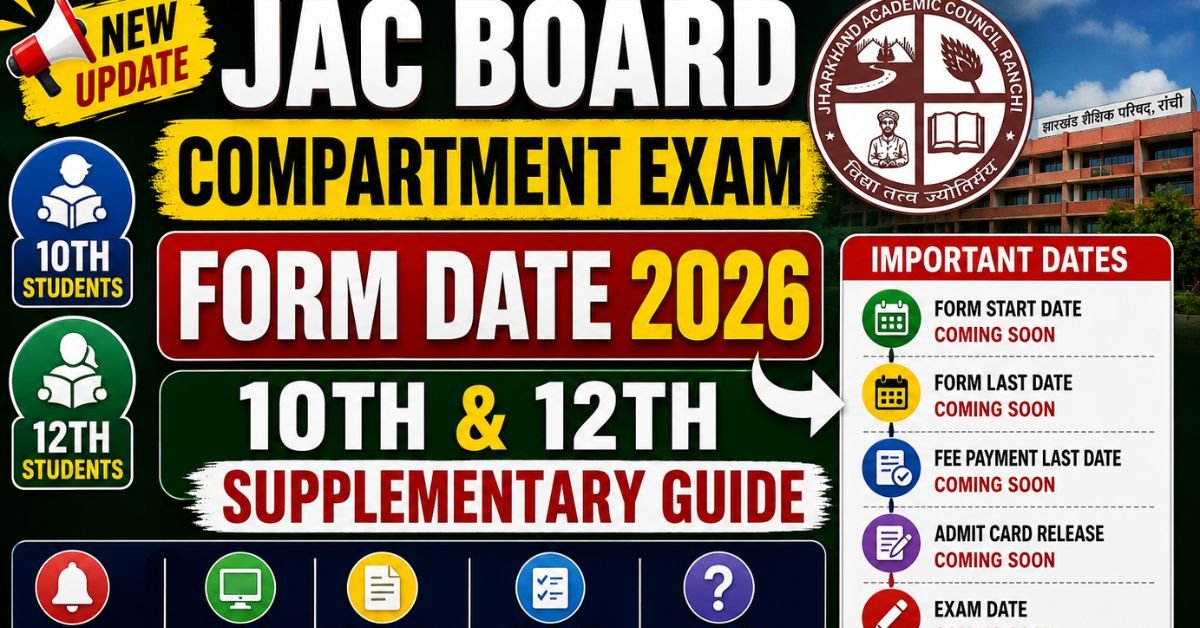 JAC board compartment exam form date