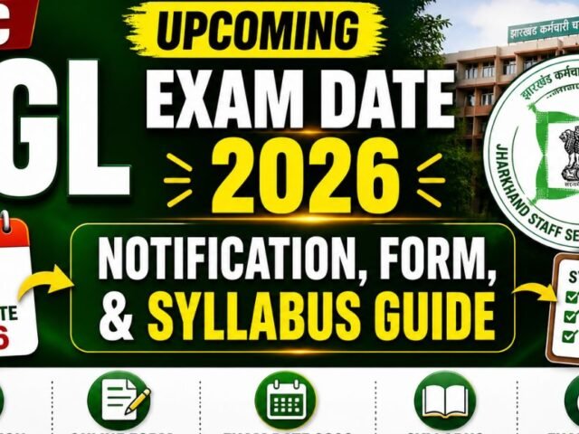 JSSC CGL Upcoming Exam Date 2026: Notification, Form, & Syllabus Guide