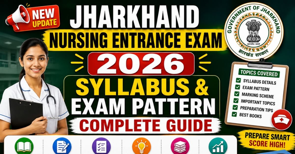 Jharkhand nursing entrance exam 2026 syllabus