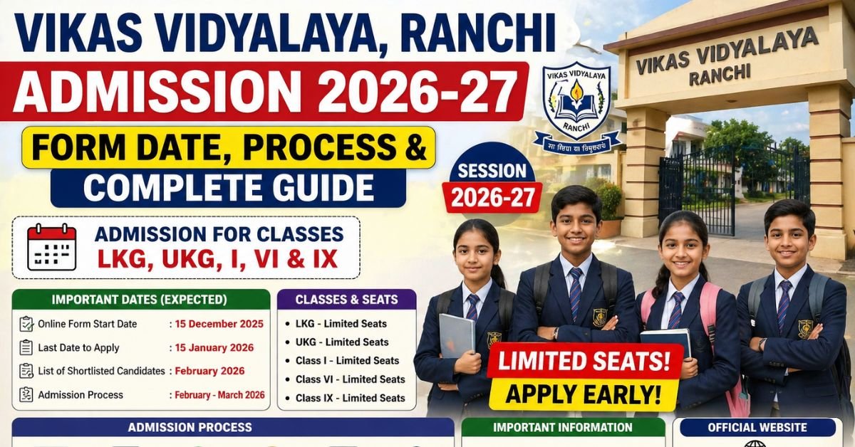 vikas vidyalaya ranchi admission 2026-27