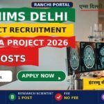 AIIMS Delhi Project Recruitment 2026 — 3 posts under DevYA project, last date 15 October