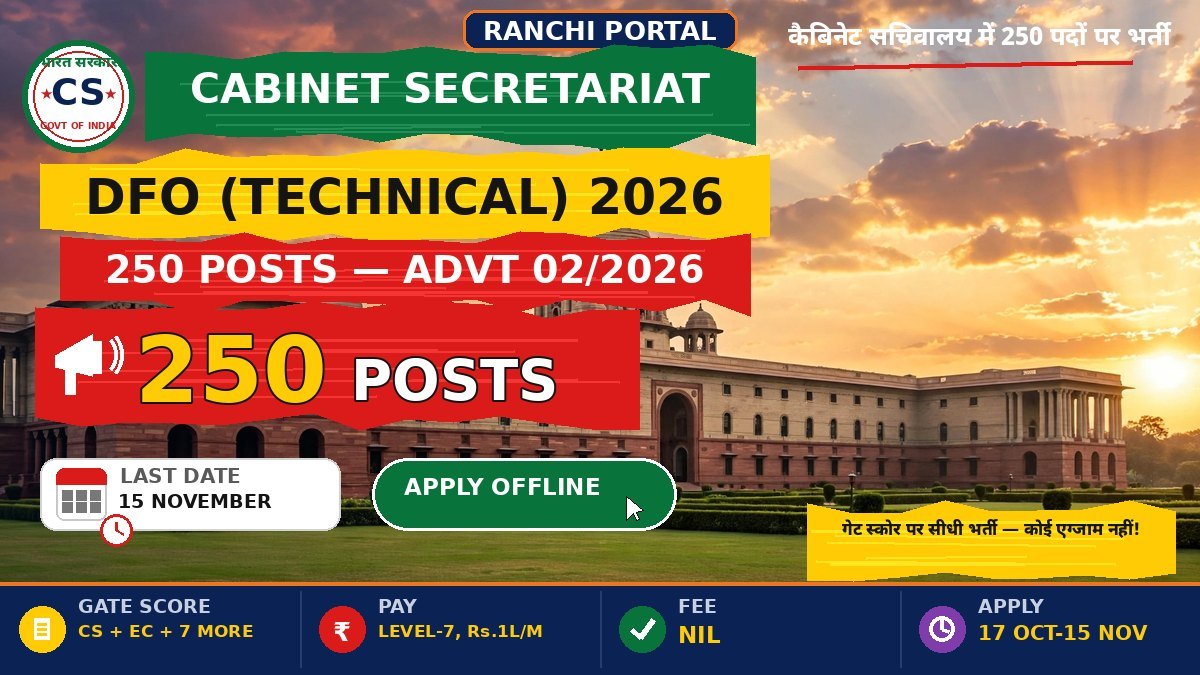 Cabinet Secretariat DFO Technical Recruitment 2026 — 250 posts, apply offline by 15 November