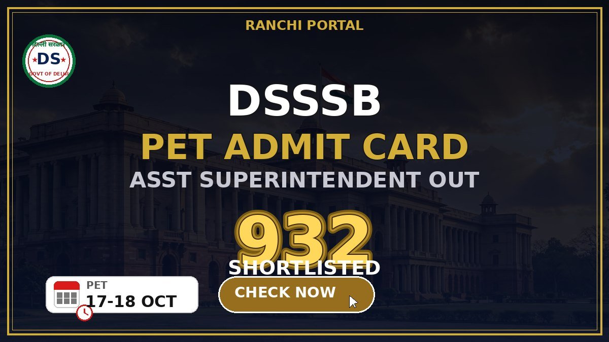 DSSSB Assistant Superintendent PET Admit Card 2026