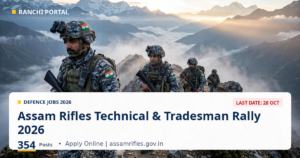 Assam Rifles Recruitment 2026: 354 Technical & Tradesman Posts, Rally