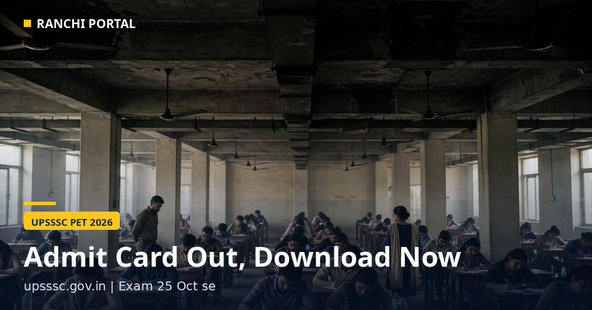 UPSSSC PET Admit Card 2026 Out: Download @upsssc.gov.in