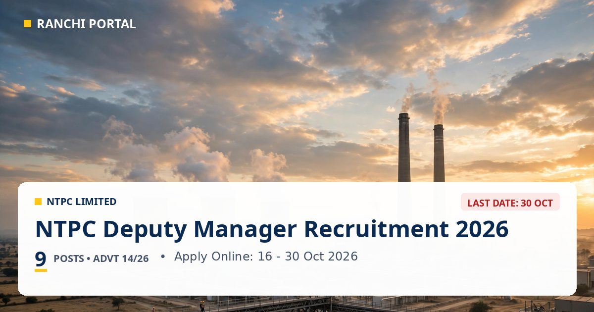 NTPC Deputy Manager Recruitment 2026 — 9 posts, Advt 14/26, apply by 30 Oct 2026