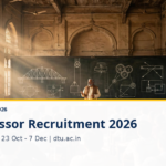 DTU Professor Recruitment 2026: 84 Posts, Apply Online