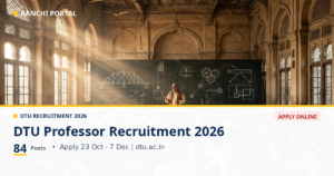 DTU Professor Recruitment 2026: 84 Posts, Apply Online