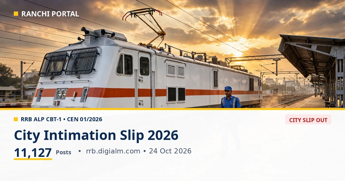 RRB ALP City Intimation Slip 2026 featured image — CEN 01/2026, 11,127 posts, city slip link live 24 October 2026, rrb.digialm.com