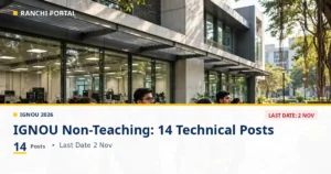 IGNOU Non-Teaching Recruitment 2026: 14 Posts, 2 Nov Tak