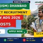 IIT ISM Dhanbad Project Recruitment 2026 — 3 posts, last date 12 October