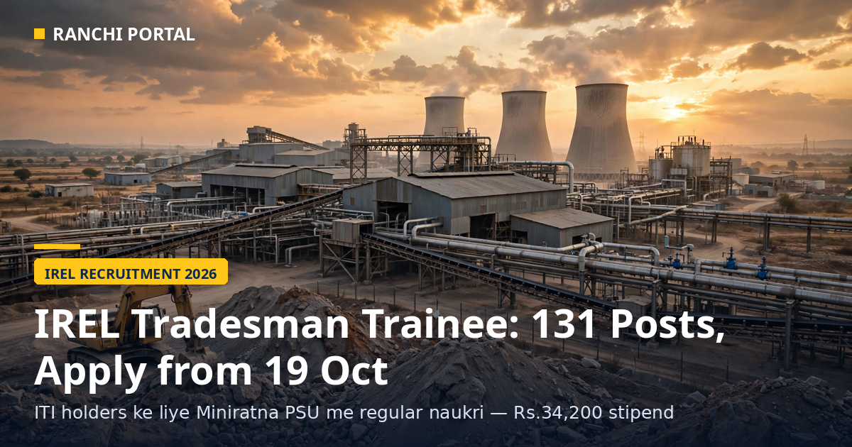 IREL Tradesman Trainee Recruitment 2026: 131 Posts