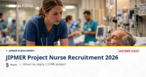 JIPMER Project Nurse Recruitment 2026: 5 Posts, Email Apply