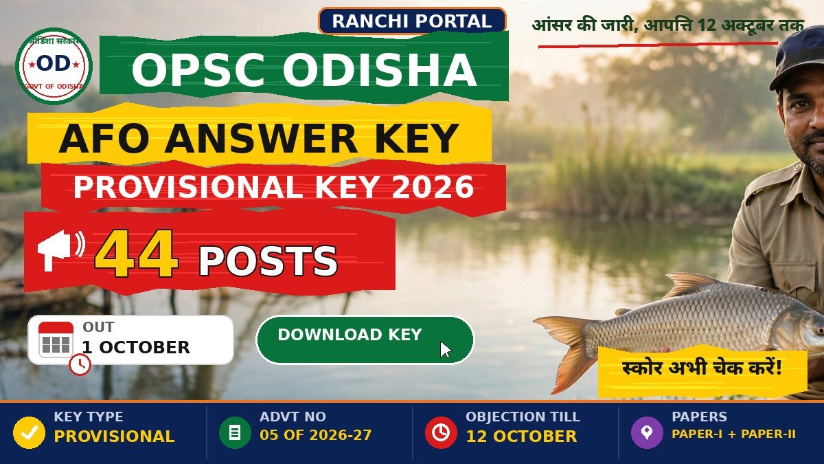 OPSC AFO Answer Key 2026: Download, Objection by 12 Oct OPSC Assistant Fisheries Officer Answer Key 2026 — 44 posts, provisional key out 1 October