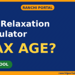 Age Relaxation Calculator — free tool by Ranchi Portal