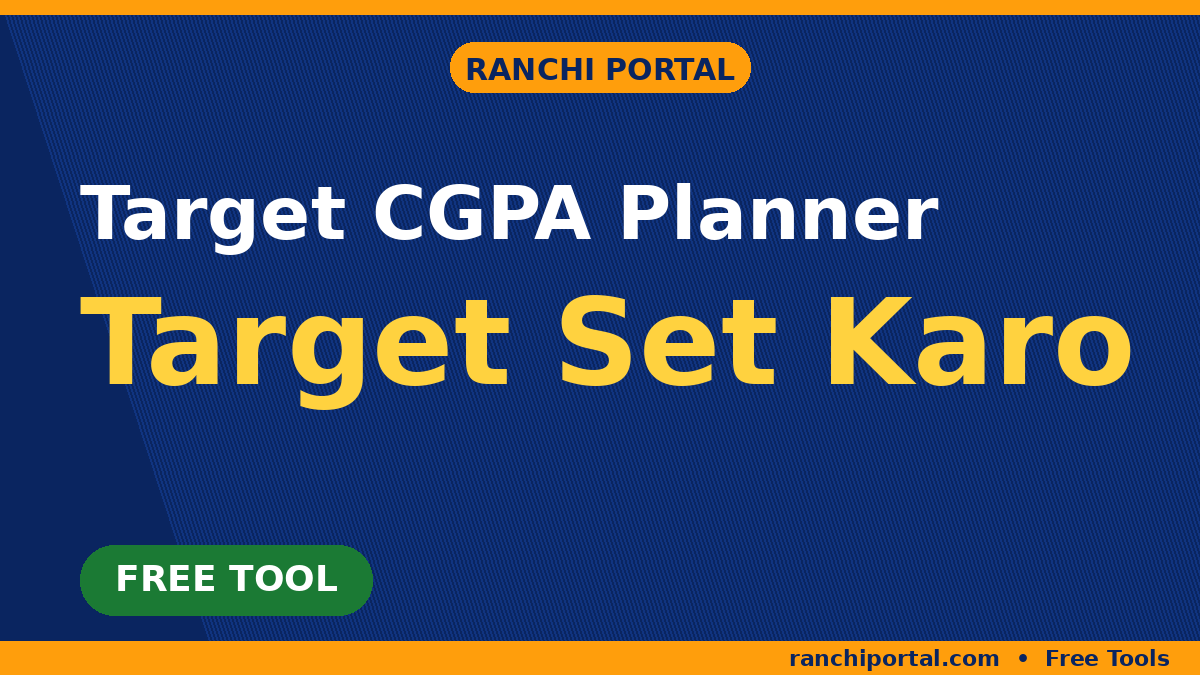 Target CGPA Planner — target CGPA ke liye agle sem me kitna SGPA chahiye, free calculator