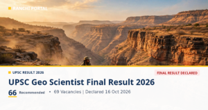 UPSC Geo Scientist Final Result 2026 Out: 66 Recommended